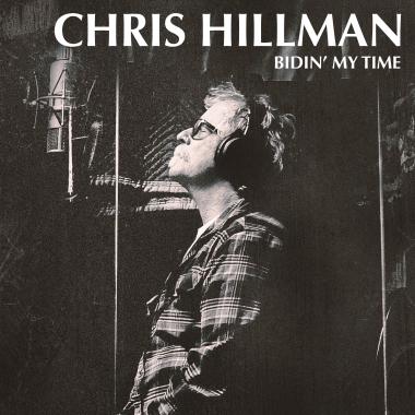 Chris Hillman -  Bidin' My Time